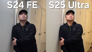 Galaxy S25 Ultra vs S24 FE camera! The Ultimate Comparison!