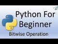 Python Tutorial for Beginners | Bitwise Operators #8