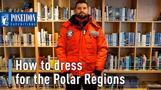 How to dress for the Polar Regions