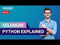 Selenium Python Explained  |  Python Selenium |  Selenium Training | Edureka  Live