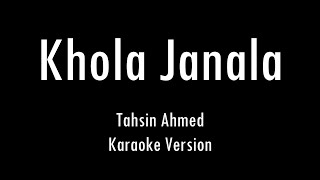 Khola janala | Tahsin Ahmed | Karaoke With Lyrics | Only Guitra Chords...