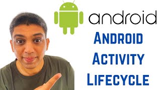Android Tutorial for Beginners - Android Activity Lifecycle