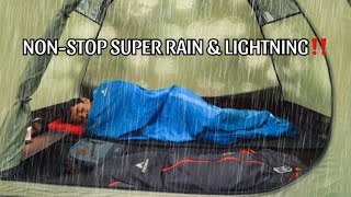 ⚡️NON-STOP SUPER RAIN & LIGHTNING‼️SOLO CAMPING IN HEAVY RAIN, FLOOD & THUNDERSTORM‼️