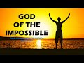 GOD OF THE IMPOSSIBLE | TWO MINUTE DAILY SPIRITUAL DEVOTION |JEREMIAH 32:27