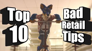 Top 10 Unethical Retail Tips