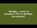 MySQL : how to connect F# to MySQL database?