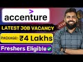 Accenture Recruitment 2024 - ₹4 Lakhs Package | Latest Job Vacancy 2024 | Freshers Eligible