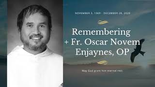 Timeless Wisdom Homily | Mass for the eternal repose of the soul of Fr Oscar Novem Enjaynes, OP