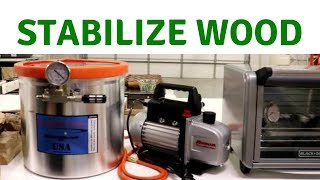 How to Stabilize Wood and Why Should You do it?