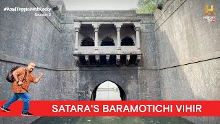 A little known gem of Satara, Baramotichi Vihir | #RoadTrippinwithRocky S2 | D07V01