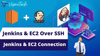 Jenkins and AWS EC2 Connection Over SSH | Jenkins CI/CD EC2 Instance |