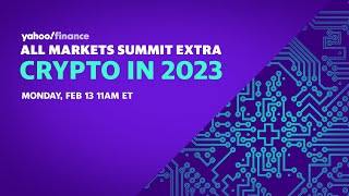 Crypto in 2023 | Yahoo Finance special February 13, 2023
