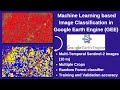 Machine learning(ML) based Satellite Image Classification in Google Earth Engine using Sentinel-2
