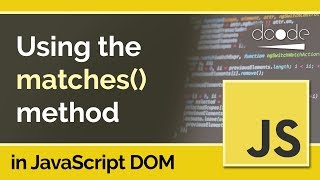 JavaScript DOM Tutorial - Element.matches()