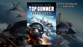 Top Gunner: Danger Zone