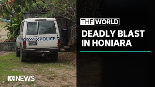 Australian man killed in bomb blast at home in Solomon Islands | The World