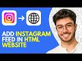 How to Add Instagram Feed in HTML Website (2026)