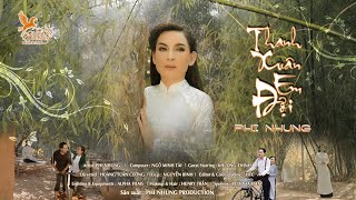 Official MV | Thanh Xuân Em Đợi - Phi Nhung (#TXED)