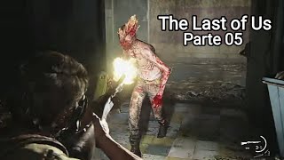 The Last of Us (Remake) PS 5 - Parte - 05