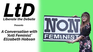 A Conversation With Anti-Feminist Elizabeth Hobson