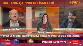 Salih Müslim-PYD Eş Başkanı, Kurdo Baksi Gazeteci, EFRİN'DE NELER OLUYOR?