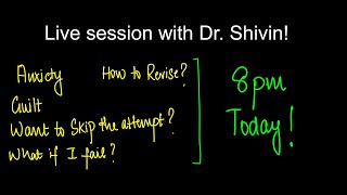 Live Session with Dr. Shivin!