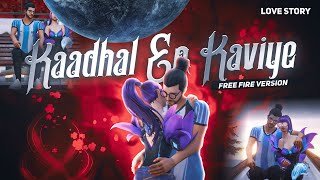KAADHAL EN KAVIYE - FREE FIRE VERSION | FREE FIRE 3D LOVE STORY | FREE FIRE MAX 3D ANIMATION VIDEO