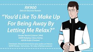 ASMR | DBH - Reuniting And Taking Care Of RK900 [M4A] [Patreon Preview]