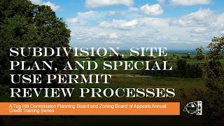 Subdivision, Site Plan, and Special Use Permit Review Processes