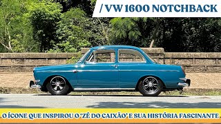 VW 1600L NOTCHBACK. THE ICON THAT INSPIRED OUR \