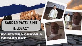 Rajendra Chawla on Sardar Patel’s Wit, Nationalism \u0026 His Journey to Freedom | Freedom at Midnight