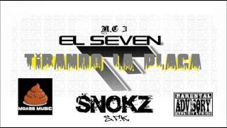 El Seven Ft Mc Snokz - Tirando La Placa 2013 (Prod. By El Cheta)