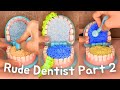 Dentist ASMR | Top 5 RUDE Dentist Appointments 🦷🤬