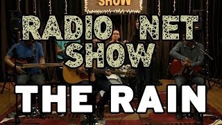 RADIO NET SHOW - The Rain