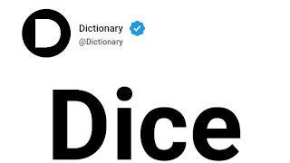 Dice Meaning In English