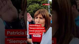 Patricia Bullrich: ''Siempre esperamos buenas relaciones con nuestros vecinos'' | 24 Horas TVN Chile