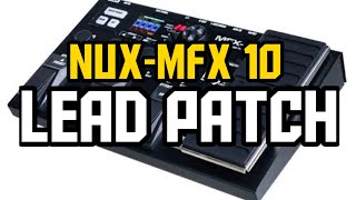 NUX-MFX 10 | Lead Patch | Ratt + Overdrive