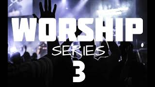 WORSHIP SERIES 3 (WORSHIP)