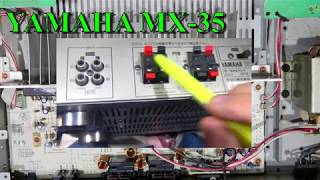 YAMAHA　MX-35　パワーアンプ解説