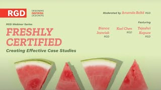 RGD Webinar: Freshly Certified — Creating Effective Case Studies