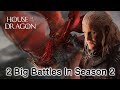 2 Big Battles Coming In HOTD Season 2 || Battle Of Rooks Rest Predictions