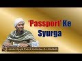 'PASSPORT' KE SYURGA | Ustaz Syed Putra Haizam Al-Shahab