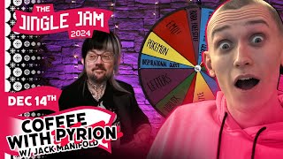 Coffee With Pyrion ft. Jack Manifold | Jingle Jam 2024 Day 14