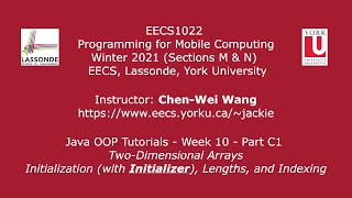 [HD] EECS1022 W21 - Java Tutorials - Week 10 - Part C1 - 2D Arrays - Initializer, Lengths, Indexing