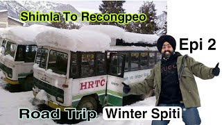 Shimla To Recong peo By Hrtc Bus 🙏🏻