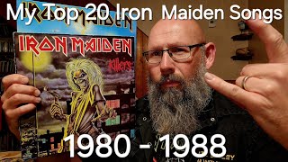 My Top 20 Iron Maiden Songs 1980 - 1988. Part 1