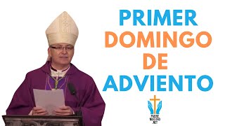 💜 PRIMER DOMINGO de ADVIENTO homilía de Monseñor Sebastián Chico