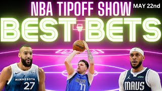2024 NBA Playoffs Predictions | Mavericks vs Timberwolves Game 1 Best Bets | NBA Tipoff Show 5/22