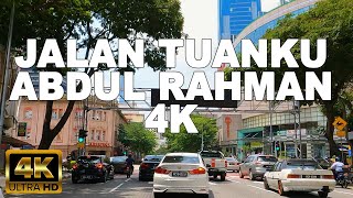 JALAN TUANKU ABDUL RAHMAN, KUALA LUMPUR 4K 60FPS - CENTRE OF KL LIFE