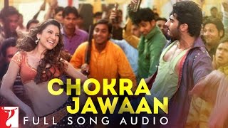 Chokra Jawaan - Full Song Audio | Ishaqzaade | Sunidhi Chauhan | Vishal Dadlani | Amit Trivedi